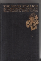 Image for The Silver Stallion: A Comedy Of Redemption Illustrated by Frank C. Pape.
