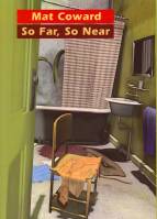 Image for So Far, So Near: Stories (26-copy hardcover/signed).