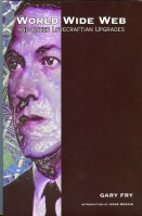 Image for World Wide Web And Other Lovecraftian Upgrades (inscribed by the author)..