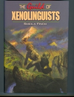 The Guild Of Xenolinguists (signed & dated by the author). Image for The Guild Of Xenolinguists (signed & dated by the author).
