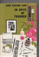 In Spite Of Thunder: A Dr Fell Detective Novel. Image for In Spite Of Thunder: A Dr Fell Detective Novel.