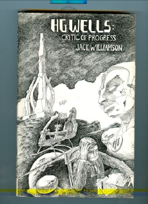 Image for H. G. Wells: Critic Of Progress.