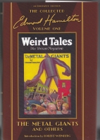Image for The Collected Edmond Hamilton Volume One: The Metal Giants And Others.