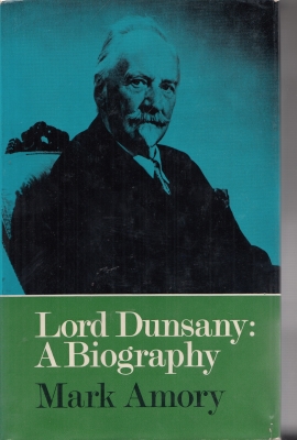 Image for Lord Dunsany: A Biography.