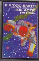 Galactic Patrol: The Third Novel Of The Lensman Series. Image for Galactic Patrol: The Third Novel Of The Lensman Series.