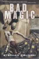 Image for Bad Magic.