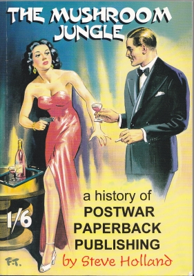 Image for The Mushroom Jungle: A History of Postwar Paperback Publishing.
