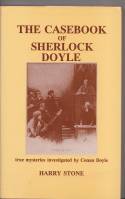 Image for The Casebook of Sherlock Doyle: True Mysteries Investigated By Conan Doyle.