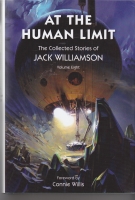 Image for At The Human Limit: The Collected Stories Of Jack Williamson, Volume Eight.
