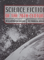 Image for Science Fiction Of The Twentieth Century: An Illustrated History.