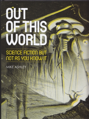 Image for Out Of This World: Science Fiction But Not As You Know It (signed by the author).