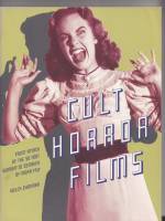 Image for Cult Horror Films: From Attack Of The 50 Foot Woman To Zombies Of Mora Tau.
