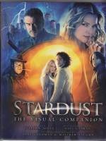 Image for Stardust: The Visual Companion, Being An Account Of The Making Of A Magical Movie.