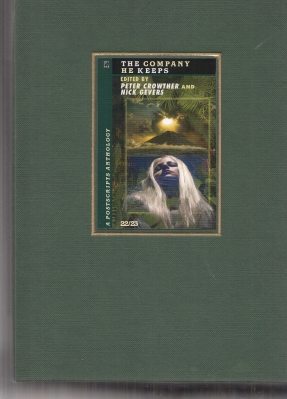 Image for Postscripts 22/23: The Company He Keeps (signed/slipcased)..