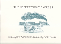 Image for The Nefertiti-Tut Express (signed by the artist).