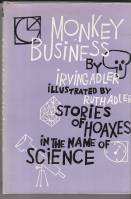 Monkey Business: Stories Of Hoaxes In The Name Of Science. Image for Monkey Business: Stories Of Hoaxes In The Name Of Science.