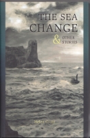 The Sea Change & Other Stories (signed/limited). Image for The Sea Change & Other Stories (signed/limited).
