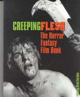 Image for Creeping Flesh: The Horror Fantasy And Film Book Volume 1.