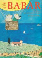 Image for The Art Of Babar: The Work Of Jean And Laurent de Brunhoff.