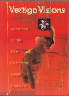 Image for Vertigo Visions: Artwork From The Cutting Edge Of Comics.