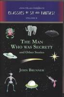 Image for The Man Who Was Secrett And Other Stories: Weird Tales (signed/limited).