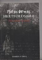 Image for Paranormal Hertfordshire: True Ghost Stories.