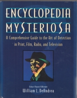 Image for Encyclopedia Mysteriosa: A Comprehensive Guide To The Art Of Detection In Print, Film, Radio And Television.