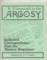 Image for H. P. Lovecraft In The Argosy: Collected Correspondence From The Munsey Magazines.