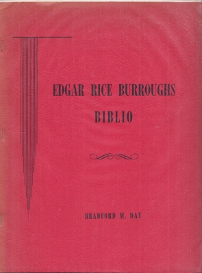 Image for Edgar Rice Burroughs Biblio. Materials Toward a Bibliography of the Works of Edgar Rice Burroughs.