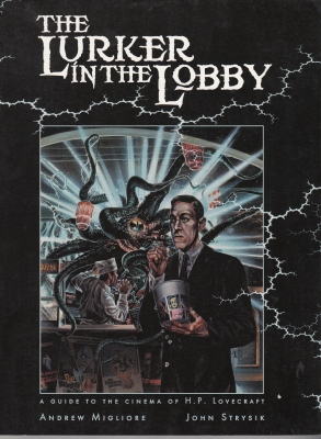 Image for The Lurker In The Lobby: A Guide To The Cinema Of H. P. Lovecraft.
