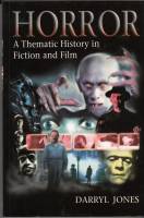 Image for Horror: A Thematic History In Fiction And Film.