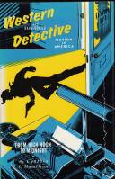 Image for Western And Hard-Boiled Western And Detective Fiction In America: From High Noon To Midnight.