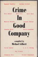 Image for Crime In Good Company: Essays On Criminals And Crime-Writing.