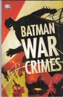 Batman War Crimes. Image for Batman War Crimes.