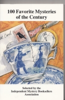 Image for 100 Favorite Mysteries Of The Century, Selected By The Independent Mystery Booksellers Association.