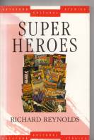 Image for Super Heroes: A Modern Mythology.