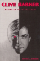 Image for Clive Barker: Mythmaker For The Millenium.