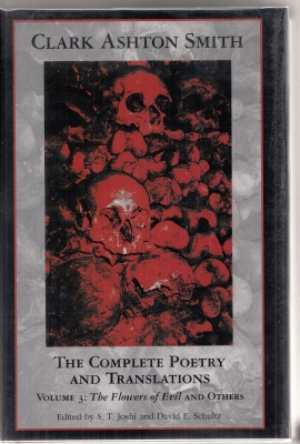 Image for The Complete Poetry And Translations Volume 3: The Flowers Of Evil And Others.