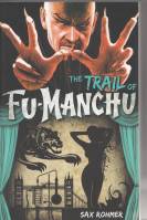 Image for The Trail Of Fu Manchu.