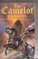 Image for The Camelot Chronicles: Heroic Adventures From The Age Of Legend.