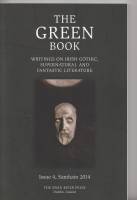 Image for The Green Book, Writings On Irish Gothic, Supernatural And Fantastic Literature Issue 4.