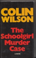 Image for The Schoolgirl Murder Case (signed by the author).