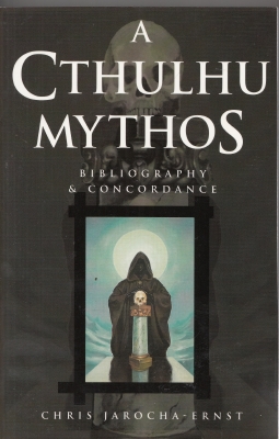Image for A Cthulhu Mythos: Bibliography & Concordance.