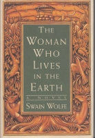 Image for The Woman Who Lives In The Earth.