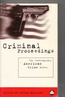 Image for Criminal Proceedings: The Contemporary American Crime Novel.