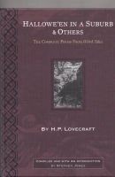 Image for Hallowe'en In A Suburb And Others: The Complete Poems From Weird Tales (signed by Stephen Jones).