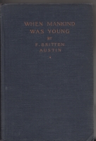 Image for When Mankind Was Young (presentation copy from the author).