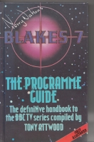 Image for Terry Nation's Blake's 7: The Programme Guide.