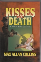 Image for Kisses Of Death: A Nathan Heller Casebook.