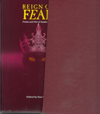Image for Reign of Fear: Fiction And Film Of Stephen King (signed/slipcased).